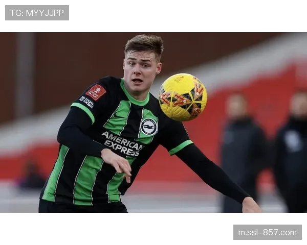 从无名小卒到国家队常客：布莱顿前锋埃文·弗格森的崛起之路